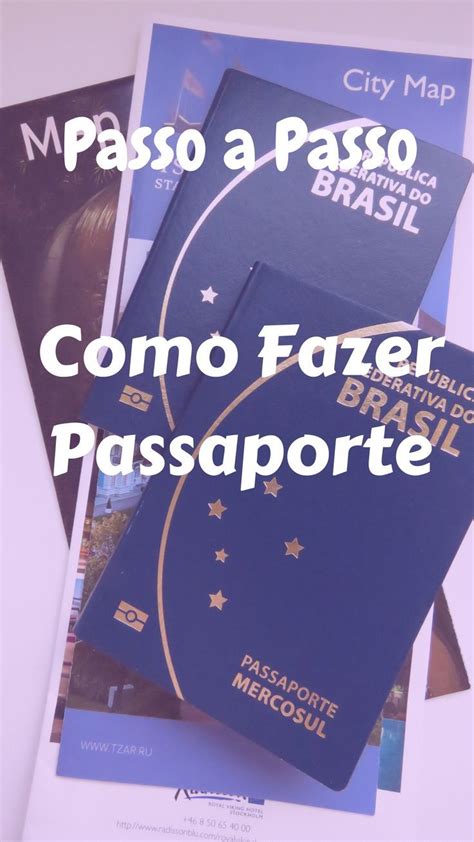 Como Tirar O Passaporte Brasileiro Pela Primeira Vez Entre Polos