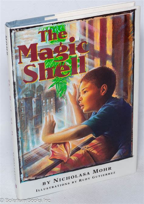 The magic shell | Nicholasa Mohr, Rudy Gutierrez