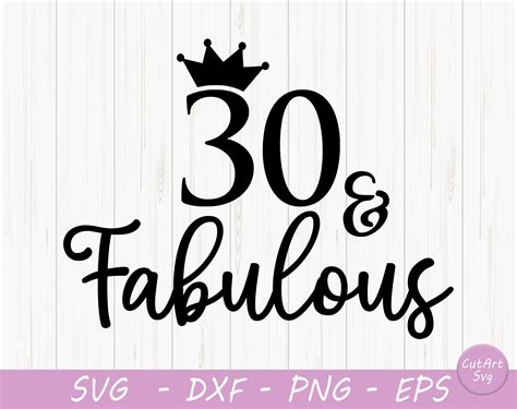 And Fabulous Svg Thirty And Fabulous Svg Dxf Png Instant Etsy