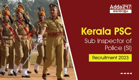 Kerala Psc Sub Inspector Of Police Si Recruitment 2023