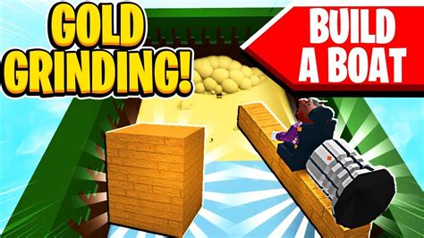 Two Epic Gold Grinding Methods In Build A Boat For Treasure In Roblox