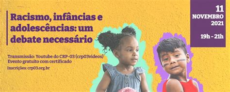 CRP 03 GT promove evento sobre racismo na infância e adolescência