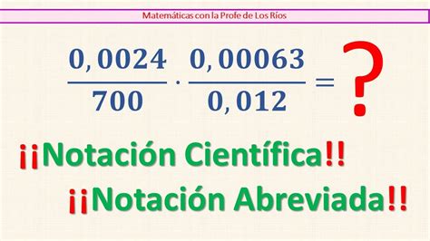 Notación Científica y Forma Abreviada de un Número YouTube