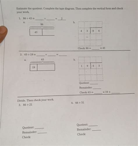 Estimate The Quotient Complete The Tape Diagram Then Complete The