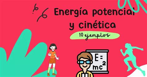 Tipos De Energia Cinetica Y Potencial