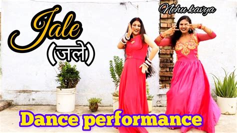 Jale Song Sapna Choudhary Dance Dance Performance Neha And Kavya New Haryanvi Songs Haryanavi