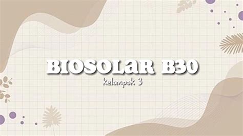 PROJEK KIMIA BIOSOLAR B30 KELOMPOK 3 X7 SMAN 5 PEKANBARU YouTube