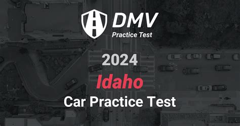 Idaho Dmv Practice Written Test 2024 Dulcy Glennis