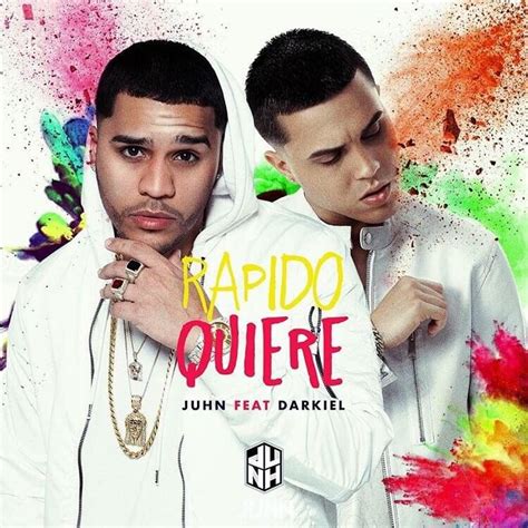 Juhn Rápido Quiere Lyrics Genius Lyrics