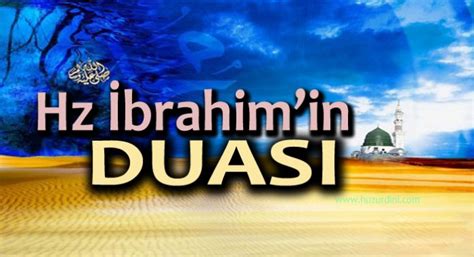 Hz İbrahim duası ve anlamı Huzur Dini