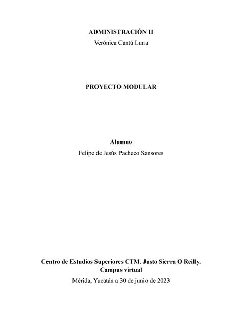 Proyecto Modular Administración Ii AdministraciÓn Ii Verónica Cantú