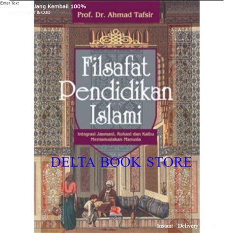 Jual Filsafat Pendidikan Islam By Ahmad Tafsir Shopee Indonesia