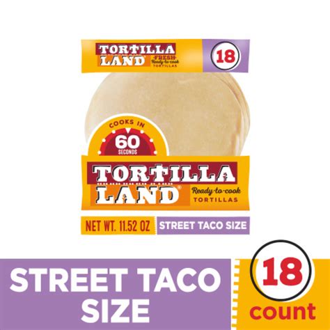 Tortilla Land Ready To Cook Street Taco Flour Tortillas 18 Ct 11 52