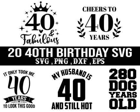 40th Birthday Svg Bundle 40 Years Old Svg 40th Birthday Png Etsy