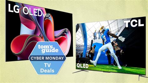 5 Best Cyber Monday Tv Deals You Can Still Get Now Toms Guide