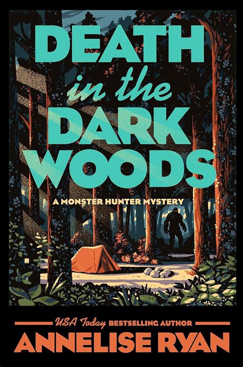 Death In The Dark Woods Monster Hunter Mysteries Book 2 Kindle