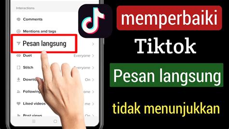 Cara Memperbaiki Opsi Pesan Langsung Tiktok Tidak Muncul Masalah Di