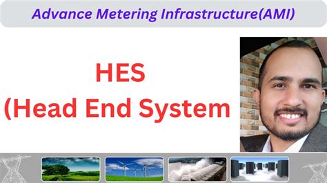 Hes In Ami System Head End System Advance Metering Infrastructure