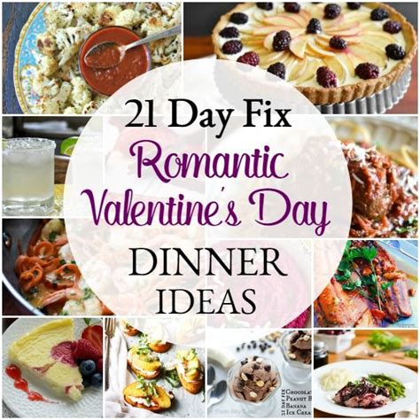 21 Day Fix Romantic Dinner Ideas For Valentines Day The Foodie And