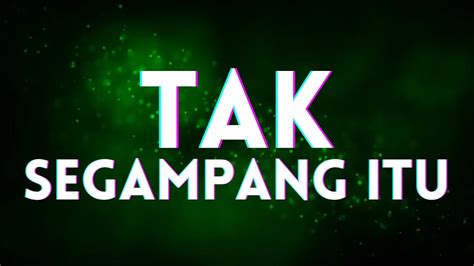 Tak Segampang Itu Anggi Marito Lirik Lyrics Video Youtube