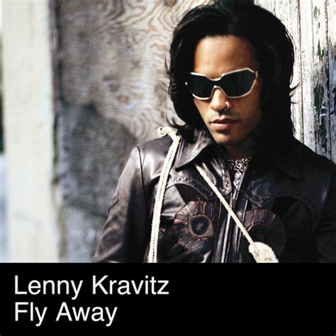 Fly Away by Lenny Kravitz | Free Listening on SoundCloud