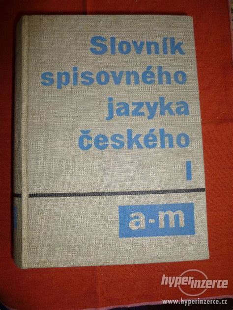 Slovník spisovného jazyka českého I IV ČSAV 1960 71 bazar