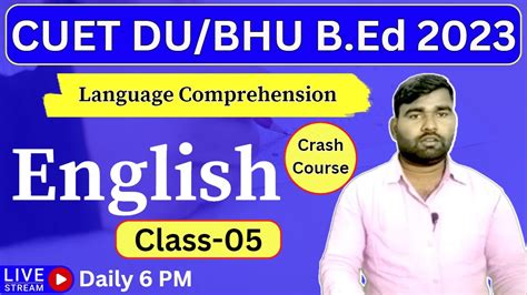 CUET DU BHU B Ed English Class 05 CUET DU BHU B Ed Crash Course DU