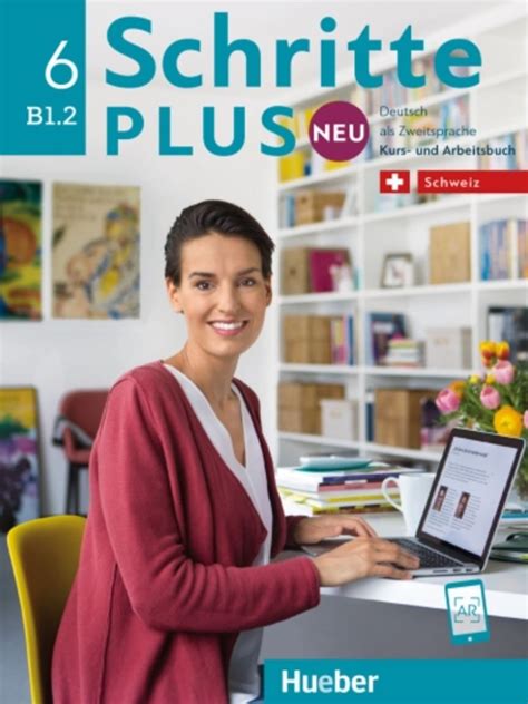 Schritte Plus Neu 6 B1 2 Schweiz Kursbuch Arbeitsbuch Mit Audio CD