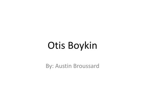 PPT - Otis Boykin PowerPoint Presentation, free download - ID:2405377