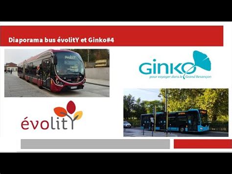 Diaporama 4 Bus évolitY et Ginko YouTube