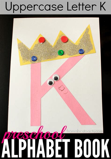 Preschool Alphabet Book: Uppercase Letter K - From ABCs to ACTs