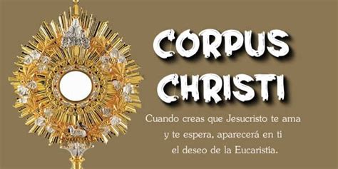 Imagenes De Corpus Christi 2021 Con Frases Y Reflexiones Imagenes De