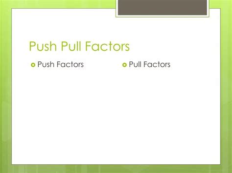 Ppt Push Pull Factors Powerpoint Presentation Free Download Id5384299