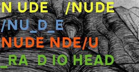 Nude Lost Memories In Trance Remix Radiohead Laurent Colson