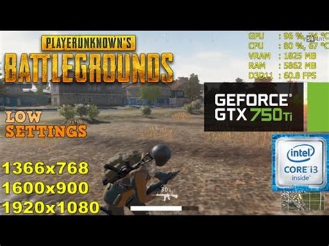 GTX 750 Ti Playerunknown S BATTLEGROUNDS I3 6100 768p 900p 1080p