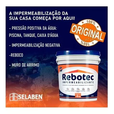 Impermeabilizante Rebotec 4kg Original Super Full Frete grátis