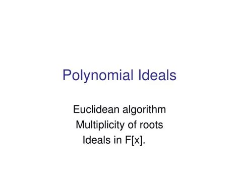 PPT - Polynomial Ideals PowerPoint Presentation, free download - ID:5725628