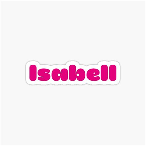 Isabell Sticker For Sale By Shalomjoy Redbubble