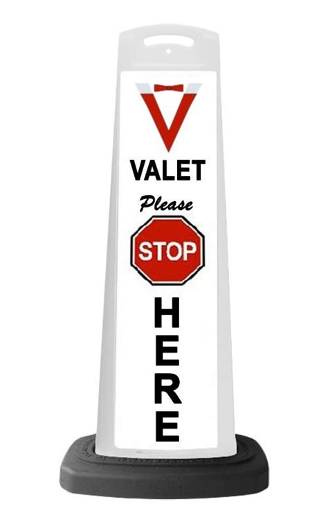 Valet White Vertical Panel Please Stop Here With Reflective Sign V