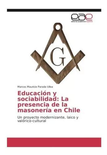 Libro Educación Y Sociabilidad La Presencia Masonería Cuotas Sin