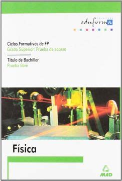 Libro F Sica Para El Acceso A Ciclos Formativos De Grado Superior