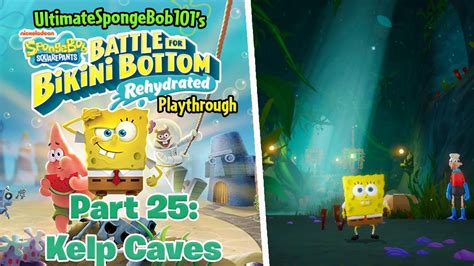 Kelp Caves SpongeBob Battle For Bikini Bottom Rehydrated Part YouTube
