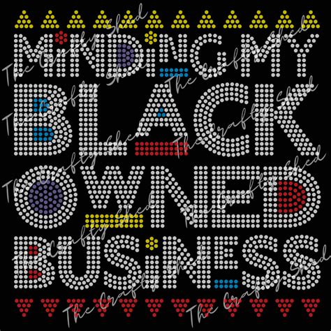 Minding My Black Owned Business Rhinestone Transfer The Crafty Shed