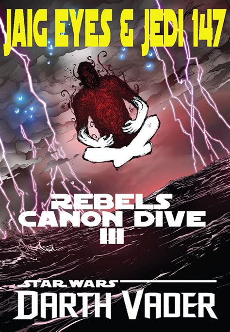 Jaig Eyes & Jedi 147- Pre-Rebels Canon Dive Pt III – Two True Freaks