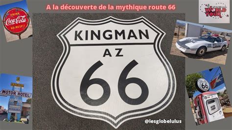 Road trip route 66 Voyage au cœur de la route 66 la plus mythique des