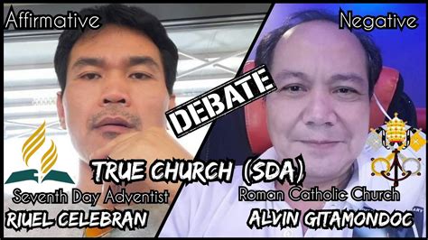 SDA FALSE DOCTRINES DEBATE SDA VS CATHOLIC REUIL CELEBRAN VS ALVIN