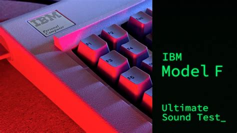 Ibm Model F Xt Sound Test Capacitive Buckling Spring Sound Test