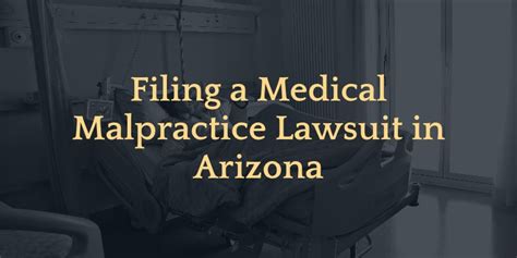 How Do I File A Medical Malpractice Lawsuit In Arizona