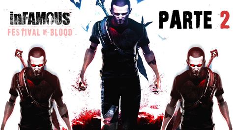 InFAMOUS Festival Of Blood Walkthrough Guia Parte 2 YouTube