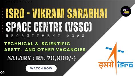 Isro Vssc Recruitment Technical Scientific Asstt Graduate